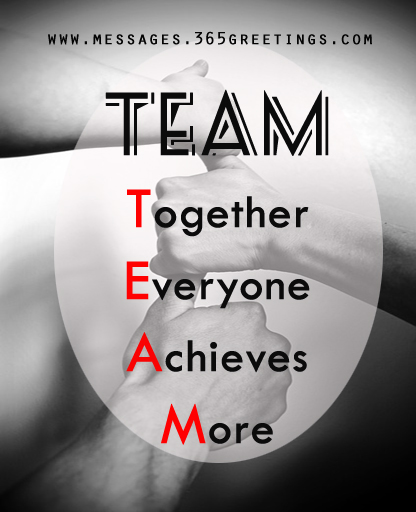 Teamwork Quotes and Sayings Messages, Greetings and Wishes - Messages ...