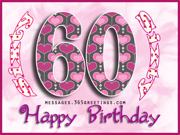 60th Birthday Wishes Quotes And Messages 365greetings Com