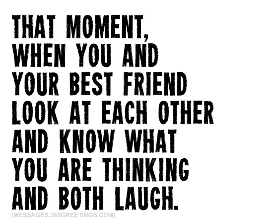 Top funny quotes for your best friend